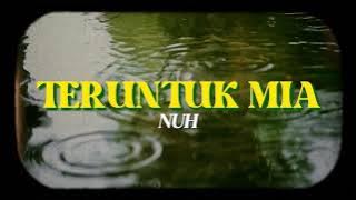 [LIRIK] NUH - Teruntuk Mia