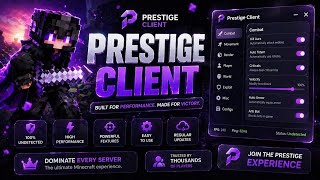Prestige Client - Best Ghost Client? | FREE Minecraft Hacked Client For 1.21 - 1.21.11+