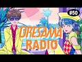 ORESAMA RADIO #50