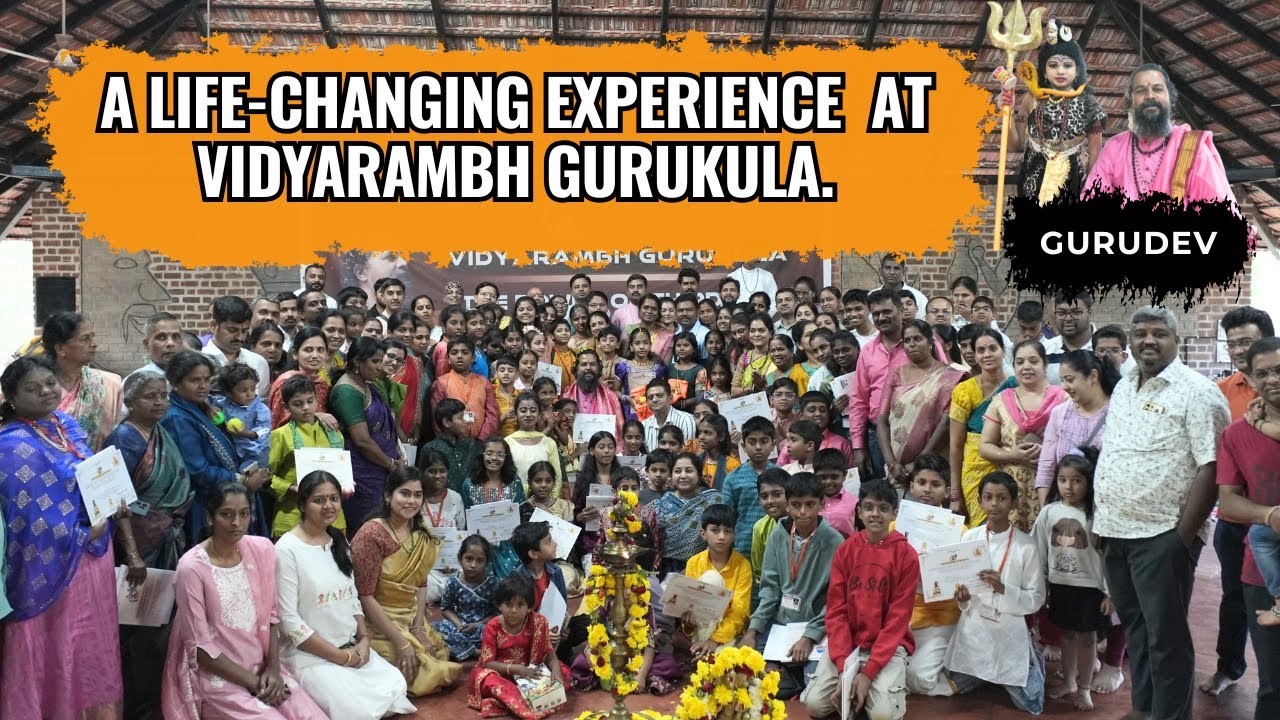 A Life-Changing Experience | Vidyarambh Gurukula | Power of Third Eye | 5 Days Offline Event.