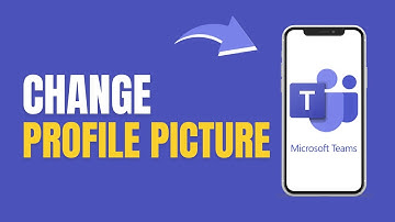 How to Change Profile Picture Microsoft Teams