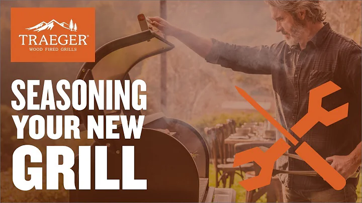 Seasoning your Grill - Initial Firing for Traeger Grills