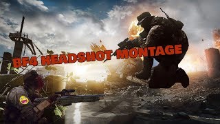 BF4 SNIPER HEADSHOT COMPILATION