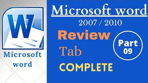 How to use review tab in ms word 2007/2010 || ms word part_09.