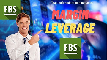 FBS Trader Margin Leverage Trading forex for beginners