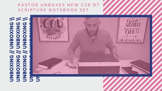 CSB OT Scripture Notebook Set UNBOXING (and initial review) by Pastor Sammy Davies