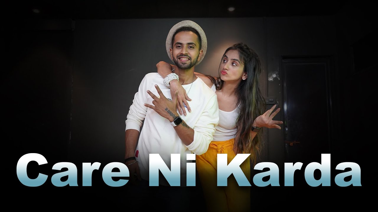 Care Ni Karda | Tejas Dhoke & Ishpreet Dang Dance Video