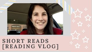 Reading Some Short Reads | Reading Vlog