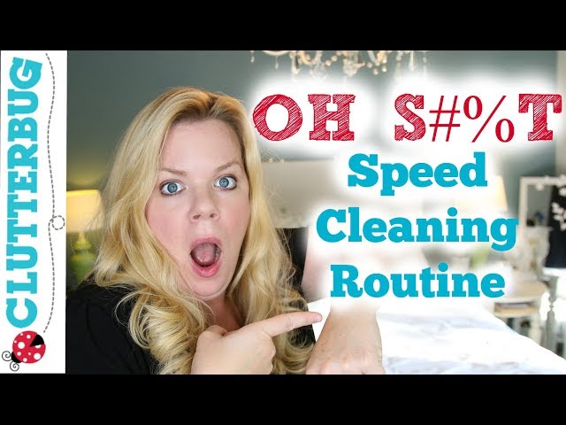 The Dirty 30 Speed Cleaning Method For Your Home - Clutterbug