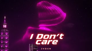 I Don’t Care (Lyric Video)