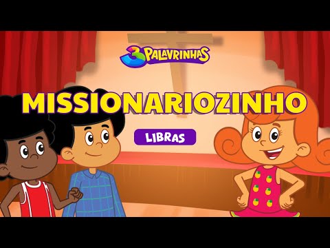 MISSIONARIOZINHO em LIBRAS - 3PALAVRINHAS - VOLUME 1