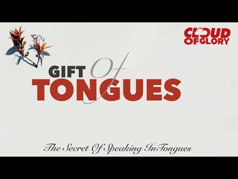 The Secret of Speaking in Tongues: Unlocking the Mystery of Divine ...
