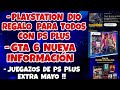 PLAYSTATION DIO REGALO SI TIENES PS PLUS ! GTA 6 NUEVO TRAILER INMINENTE | JUEGOS DE PLUS EXTRA MAYO
