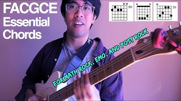 FACGCE: Essential Chords For Writing Math Rock, Emo, Post Rock, And Shoegaze