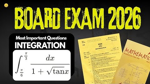 Class 12 Maths Chapter 7 Definite Integral Most Important Questions 🔥 Integration PYQ 