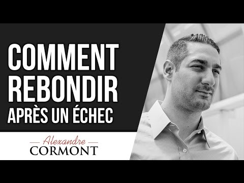 Vidéo: Comment Réussir Après Un échec