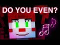 Fnaf sister location song   do you even  minecraft music by ck9c  enchantedmob