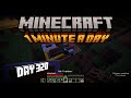 Minecraft - 1 minute a day - Day 320 - finish touch on villager breeder
