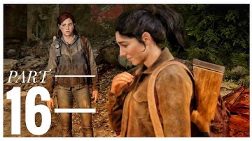 The Last of Us 2 Walkthrough Gameplay  (No commentary) PART - 16   -  FLASHBACK