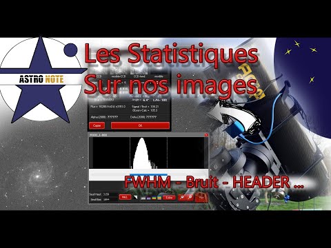 ⭐ Les Statistiques sur nos images Astro - Bruit, FWHM, FIT header....