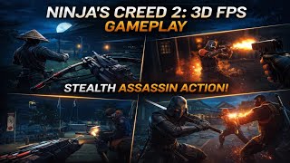 Ninja's Creed 2: 3D FPS Game Mobile Gameplay | Urban Shadow Warrior screenshot 5