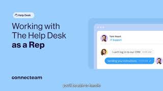 Connecteam | Working with The Help Desk as a Representative | Help Desk