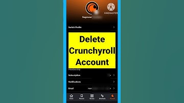 Delete Crunchyroll Account