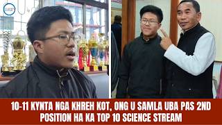 10 11 KYNTA NGA KHREH KOT, ONG U SAMLA UBA PAS 2ND POSITION HA KA TOP 10 SCIENCE STREAM