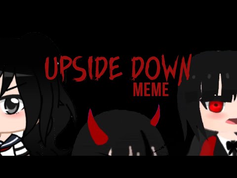 ☆ Upside Down