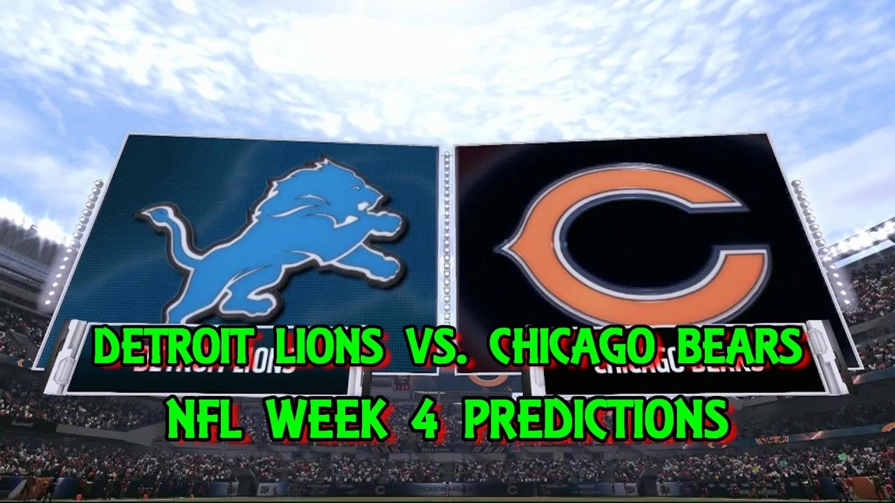 DETROIT LIONS VS. CHICAGO BEARS PREDICTIONS NFL WEEK 4 FULL GAME