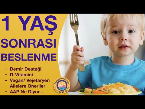 1 Yaş Bebek Beslenmesi (Demir Desteği, D Vitamini, Vegan, Vejetaryen...)