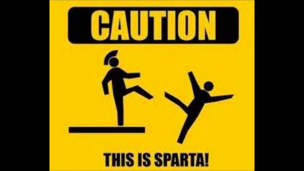 CAUTION THIS IS SPARTA!! YouTube