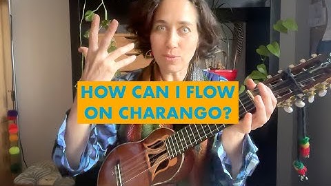How Can I Flow on Charango? [Charango Tutorial]
