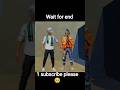 wait for end #freefire #shorts#freefirefunny #funny