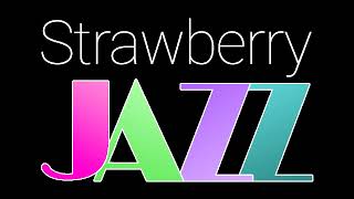 Strawberry Jazz 20th March 2024 #jazz #jazzmusic