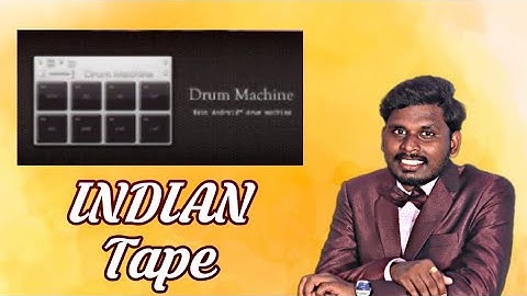 Indian Tape Patch || Drum Machine || Samuel Roy 🥁 ||