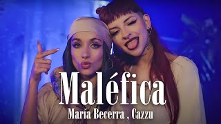 Cazzu, María Becerra - Maléfica ( Letra - Lyrics )