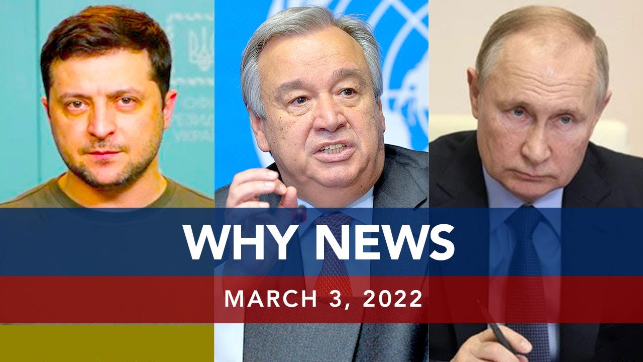 UNTV: WHY NEWS | March 3, 2022