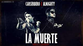 Almighty ✖️ Canserbero - La Muerte / Audio Oficial 2022