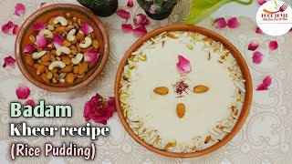 Badami Kheer Recipe || Badam Kheer || Eid special dessert recipe #badamkheer | Eid Special Recipes