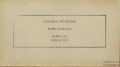 Rails 5 - Autenticación con gema devise: Video 3