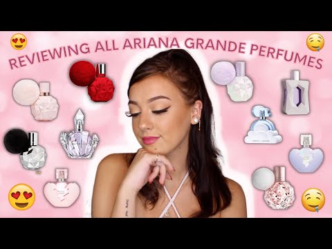 Reviewing All The Ariana Grande Perfumes In Order!!! Worth The Hype My Favorite!!