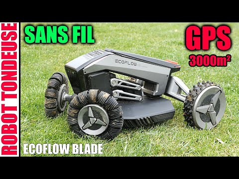 ECOFLOW BLADE robot tondeuse le plus rapide au monde ? sans fil périphérique GPS bluetooth wifi