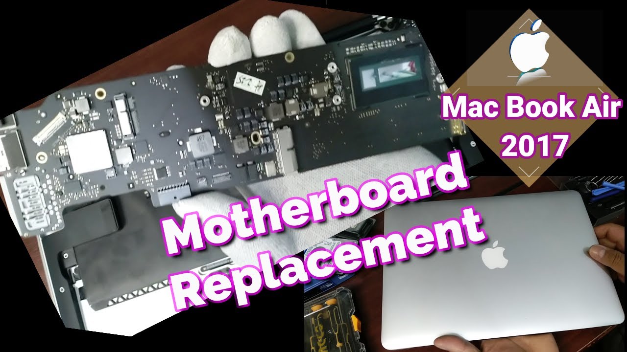 MacBook Air Motherboard Replacement YouTube