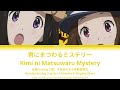 Hyouka「Ending 2」-『Kimi ni Matsuwaru Mystery』by Eru Chitanda &amp; Mayaka Ibara