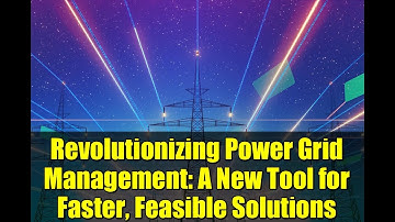 Revolutionizing Power Grid Management: A New Tool for Faster, Feasible Solutions