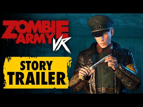 Zombie Army VR - Story Trailer | PS VR2, Meta Quest Platforms & PCVR