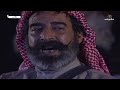 المسلسل البدوي مقادير الحلقة الرابعة عشر 