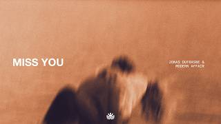Jonas Dufrasne & Modern Affair - Miss You