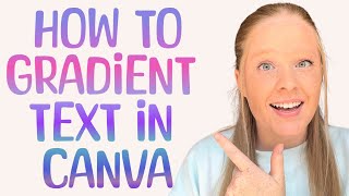 How to gradient text color in Canva, gradient text canva, gradient color in Canva, Canva tutorial